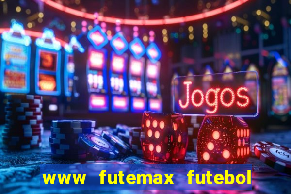 www futemax futebol ao vivo